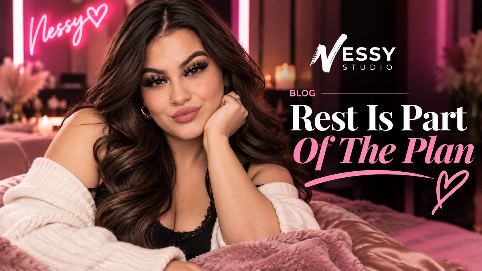 Rest Is Part Of The Plan — The Nessy Edit